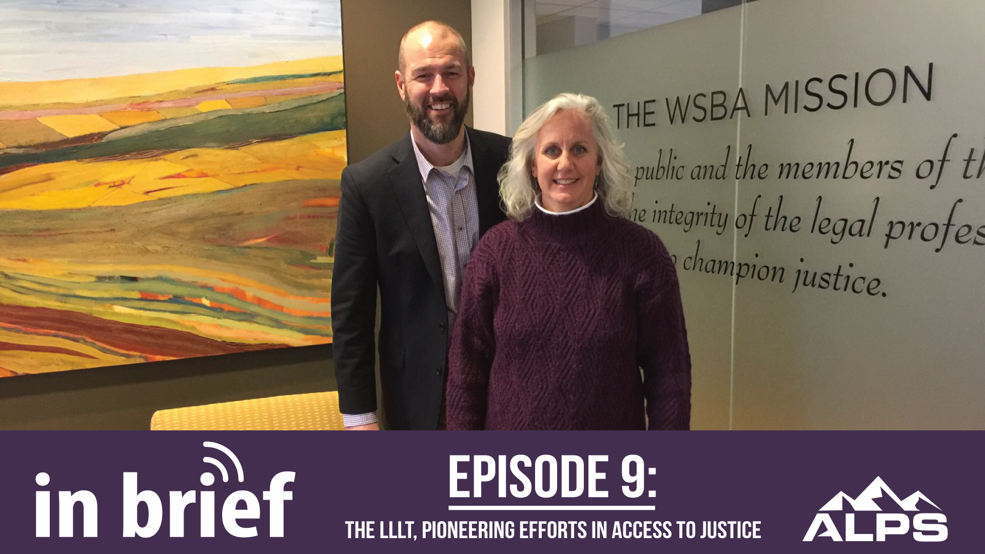 ALPS In Brief Podcast - Episode 9: The LLLT, Pioneering Efforts in Access to Justice